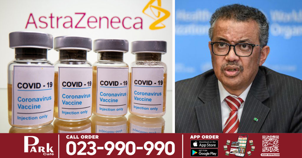 WHO និយាយថា ខ្លួនត្រូវការទិន្នន័យបន្ថែមពីវ៉ាក់សាំងបង្ការជំងឺកូវីដ១៩ របស់ AstraZeneca