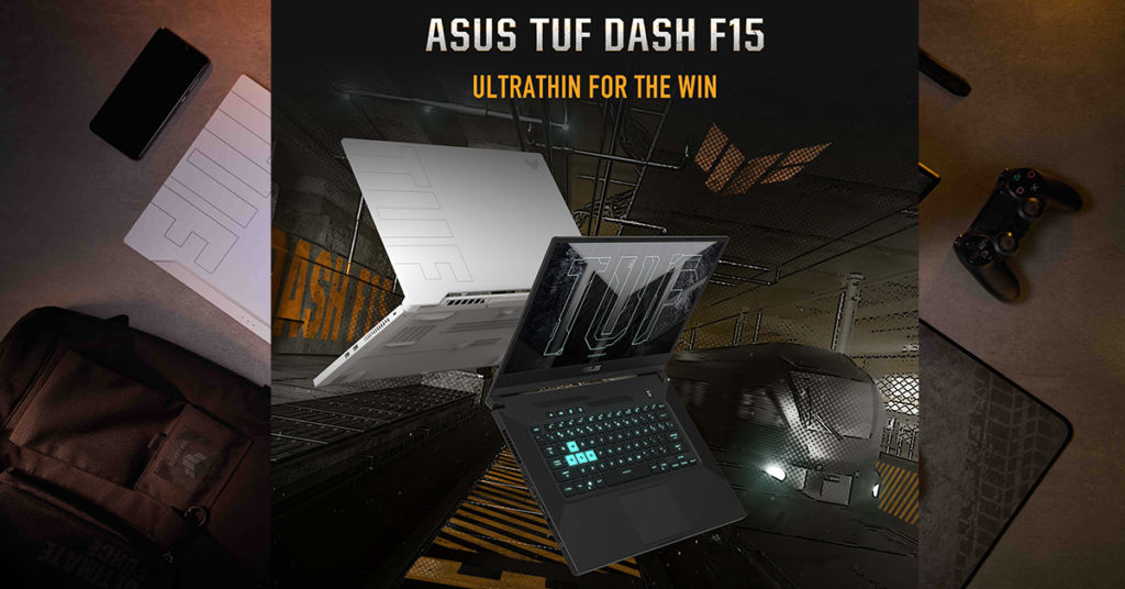 TUF Dash ឡេបថប Gaming ស៊េរី 2021 របស់ ASUS តូចស្តើងតែសមត្ថភាពខ្លាំងមិនធម្មតា