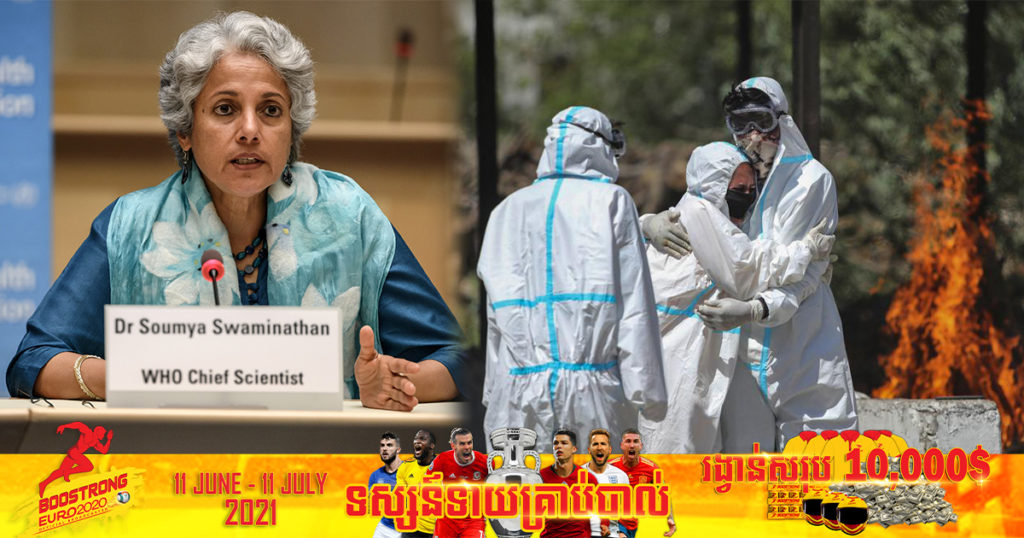 WHO អះអាងថា កូវីដ១៩ បម្លែងថ្មីប្រភេទ Delta នឹងរាតត្បាតពេញពិភពលោក