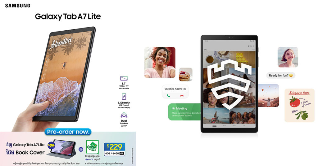 ថេបប្លេត Samsung Galaxy Tab A7 Lite ដែលមានរាងតូច ស្លីម ស្អាត ដាក់ឱ្យកម្ម៉ង់ទុកមុនហើយ ជាមួយការថែមជូនដ៏ពិសេស…!
