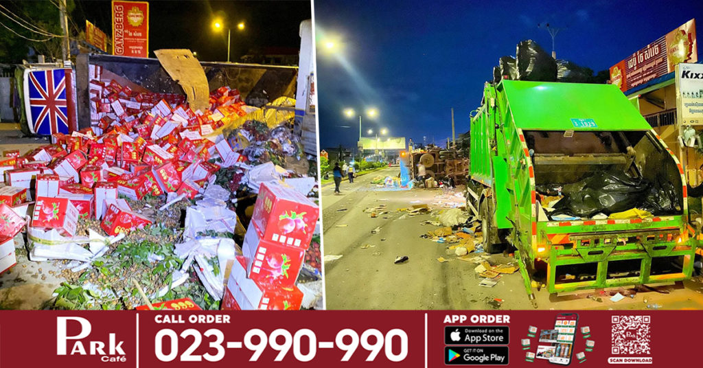 រថយន្តធុនធំ ដឹកផ្លែឈើមកពីវៀតណាម ផ្ទុះបែកកង់មុខរេចង្កូតទៅបុករថយន្តដឹកសំរាមរបស់សាលារាជធានី បណ្ដាលអោយក្រឡាប់ផ្ញារជើងម្ខាង ចាក់ផ្លែឈើរាយប៉ាយពេញផ្លូវ