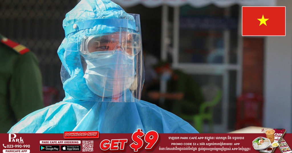 ប្រទេសវៀតណាមរកឃើញអ្នកឆ្លងជំងឺកូវីដ១៩ ថ្មីច្រើនជាង ៩,៥០០ នាក់ និងមរណភាពចំនួន ៣៣៧ ករណី កាលពីម្សិលមិញនេះ