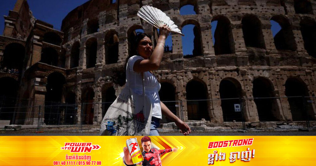 ប្រទេសអ៊ីតាលី​បានទាញអាសន្ន​ពណ៌​ក្រហមសម្រាប់​ទីក្រុង​ជាច្រើន ខណៈ​រលកកម្ដៅ​​បន្ត​វាយប្រហារតំបន់​អឺរ៉ុប​