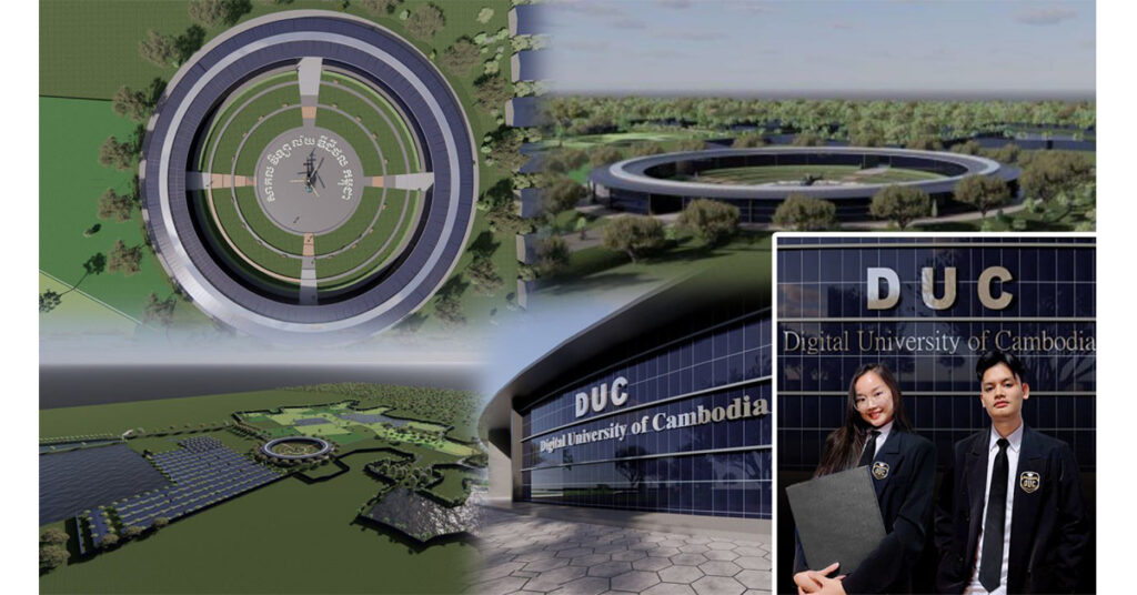 មកមើលសាកលវិទ្យាល័យ ឌីជីថលកម្ពុជា ដំបូងគេបង្អស់ សាងសង់លើផ្ទៃដីជាង ២០ហិចតា