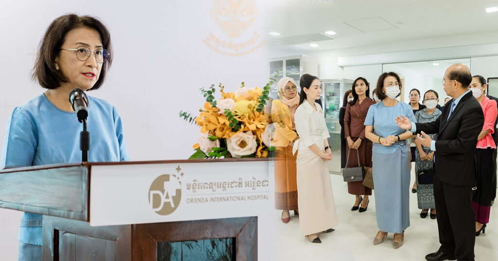 រដ្ឋមន្ត្រីក្រសួងកិច្ចការនារី៖ អរៀនដា ជាមន្ទីរពេទ្យបង្កើតដោយកូនខ្មែរ តែមានស្តង់ដារអន្តរជាតិ ដែលនឹងជួយកាត់បន្ថយចំនួនពលរដ្ឋទៅរកការព្យាបាលនៅបរទេស
