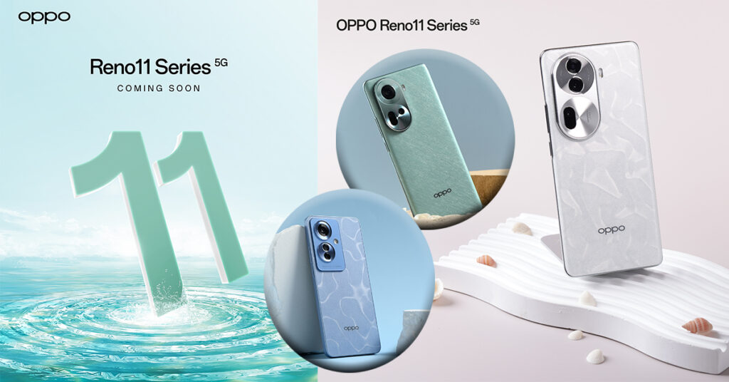 OPPO Reno11 Series 5G អ្នកជំនាញ Portrait ជំនាន់ថ្មី ត្រៀមបង្ហាញខ្លួនជាផ្លូវការក្នុងពេលឆាប់ៗនេះ
