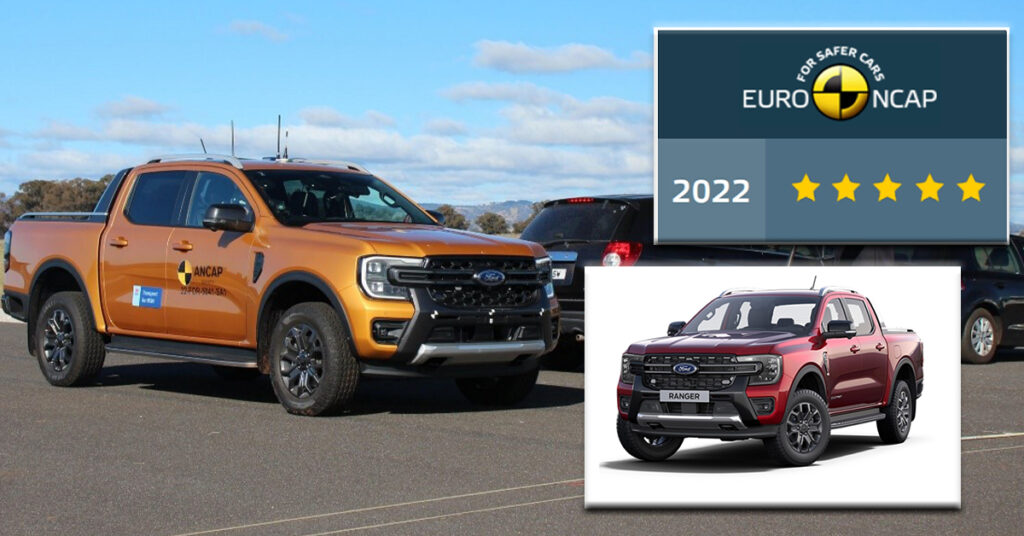Ford Ranger ទទួលចំណាត់ថ្នាក់ផ្កាយ៥ ជារថយន្តមានសុវត្ថិភាពបំផុត!