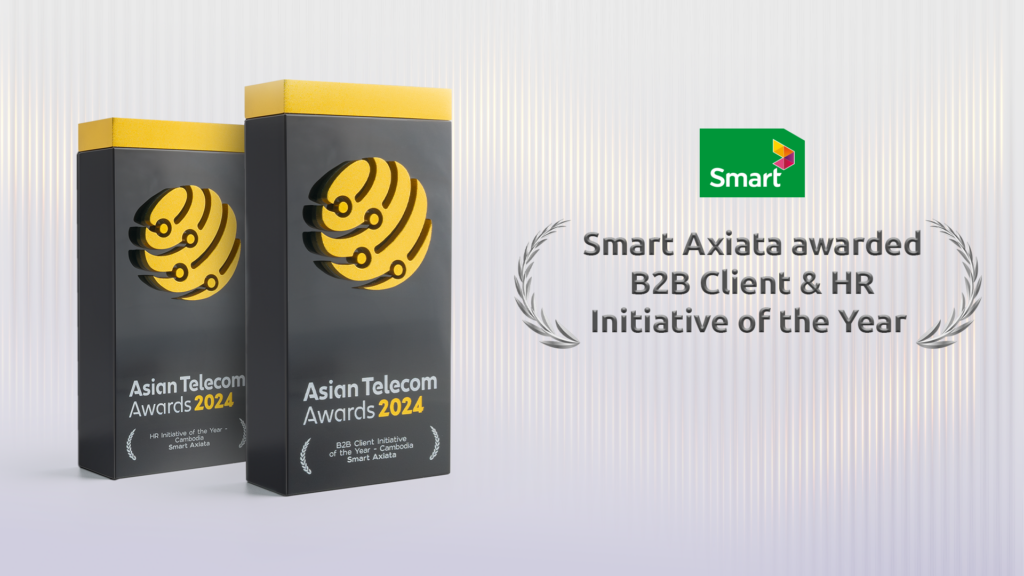 ក្រុមហ៊ុន Smart Axiata ទទួលបានពានរង្វាន់ពីរផ្ទួនៗសម្រាប់ផ្នែក HR និង B2B