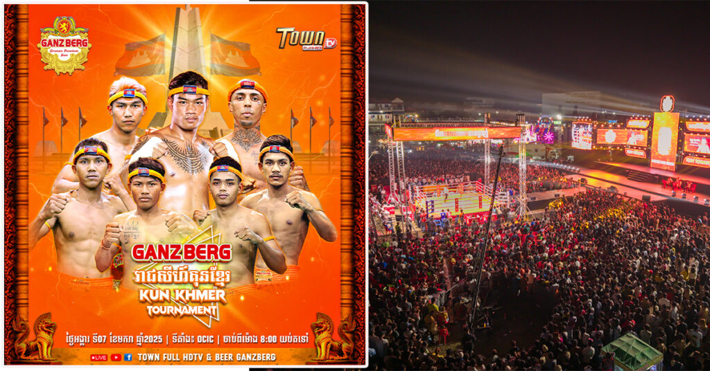 GANZBERG បើកទំព័រឆ្នាំថ្មីដាក់ប្រកួតខ្នាតធំរញ្ជួយពិភពគុនខ្មែរ!