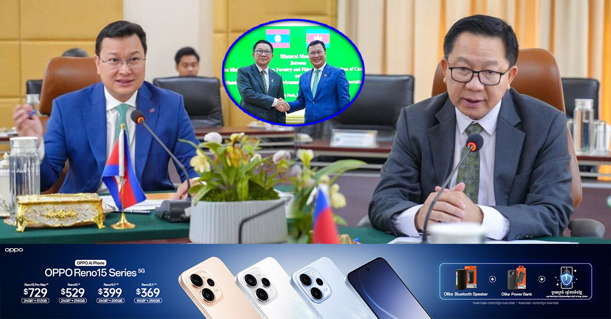 កម្ពុជា-ឡាវ ចុះកិច្ចព្រមព្រៀង ដឹកជញ្ជូនផលិតផលកសិកម្ម ទៅកាន់ទីផ្សារប្រទេសចិន